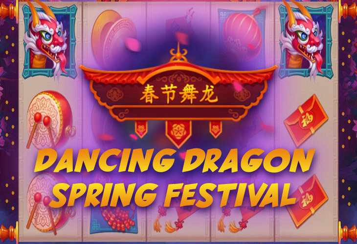 Dancing Dragon Spring Festival - Playson slot at Princess Casino Casino